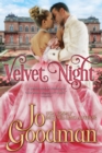 Velvet Night (Author's Cut Edition) : Historical Romance - eBook