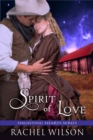 Spirit of Love (Haunting Hearts Series, Book 4) - eBook