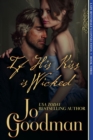 If His Kiss is Wicked (Lady Rivendale's Connections, Book Three) : Regency Romance - eBook