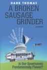 A Broken Sausage Grinder : Second Edition - eBook