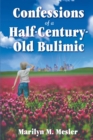 Confessions of a Half-Century-Old Bulimic - eBook