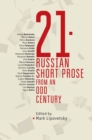 21 : Russian Short Prose from the Odd Century - Book