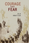 Courage and Fear - Book
