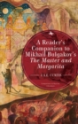A Reader's Companion to Mikhail Bulgakov's The Master and Margarita - eBook