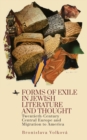 Forms of Exile in Jewish Literature and Thought : Twentieth-Century Central Europe and Migration to America - Book