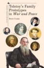 Tolstoy’s Family Prototypes in "War and Peace" - Book