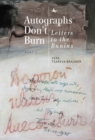 Autographs Don't Burn : Letters to the Bunins, Part 1 - Book