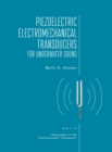 Piezoelectric Electromechanical Transducers for Underwater Sound, Part II - Book