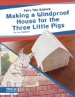 Fairy Tale Science: Making a Windproof House for the Three Little Pigs - Book