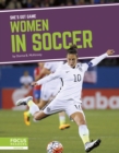 She's Got Game: Women in Soccer - Book