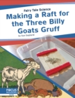 Fairy Tale Science: Making a Raft for the Three Billy Goats Gruff - Book