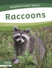 Neighborhood Safari: Raccoons - Book