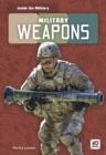 Inside the Military: Military Weapons - Book