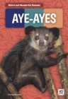Weird and Wonderful Animals: Aye-Ayes - Book