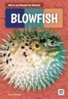 Weird and Wonderful Animals: Blowfish - Book