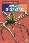 Weird and Wonderful Animals: Japanese Spider Crabs - Book