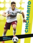World's Greatest Soccer Players: Chicharito - Book