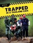 Xtreme Rescues: Trapped in a Thailand Cave - Book
