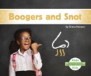 Gross Body Functions: Boogers and Snot - Book