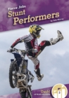 Fierce Jobs: Stunt Performers - Book