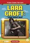 Video Game Heroes: Lara Croft: Tomb Raider Hero - Book