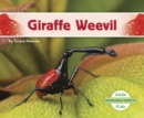 Incredible Insects: Giraffe Weevil - Book