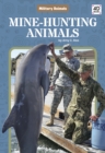 Military Animals: Mine-Hunting Animals - Book