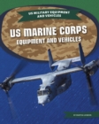 US Marine Corps Equipment Equipment and Vehicles - Book