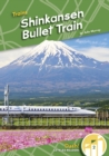 Trains: Shinkansen Bullet Train - Book
