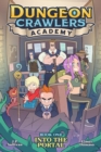 Dungeon Crawlers Academy Book 1: Into the Portal - Book