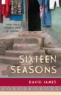 Sixteen Seasons : Stories From a Missionary Family in Tajikistan - eBook