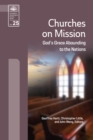 Churches on Mission : God's Grace Abounding to the Nations - eBook