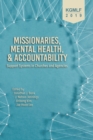 Missionaries, Mental Health, and Accountability : Support Systems in Churches and Agencies - eBook