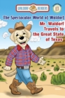 Mr. Waldorf Travels to the Great State of Texas - Book