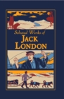 Selected Works of Jack London - Book