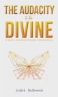 The Audacity to Be Divine - eBook