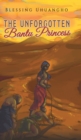 The Unforgotten Bantu Princess - Book