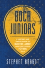 Boca Juniors : A History and Appreciation of Buenos Aires' Most Successful Futbol Team - Book