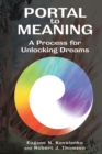 Portal to Meaning : A Process for Unlocking Dreams - eBook