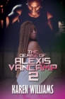 The Demise Of Alexis Vancamp 2 - Book
