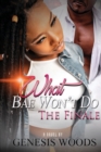 What Bae Won't Do: The Finale - Book