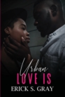 Urban Love Is - Book