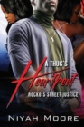 A Thug's Heartbeat : Rocko's Street Justice - Book