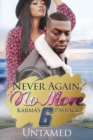 Never Again, No More 6 : Karma's Payback - Book