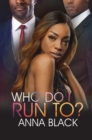 Who Do I Run To? - eBook
