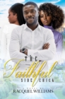 The Faithful Side Chick - Book