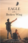 Eagle with a Broken Wing - eBook