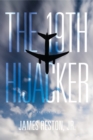The 19th Hijacker : A Novel - Book