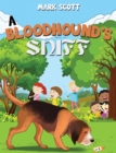 A Bloodhound's Sniff - Book