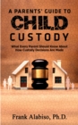 A Parents' Guide to Child Custody - eBook